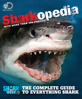 Paperback Sharkopedia: The Complete Guide to Everything Shark Book