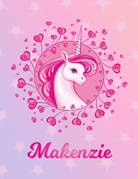 Paperback Makenzie: Makenzie Magical Unicorn Horse Large Blank Pre-K Primary Draw & Write Storybook Paper - Personalized Letter M Initial Book