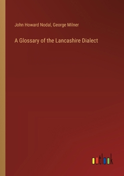 Paperback A Glossary of the Lancashire Dialect Book