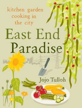 Hardcover Freshly Picked : Kitchen Garden Cooking in the City Book