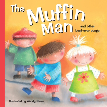Paperback The Muffin Man: And Other Best-Ever Songs Book