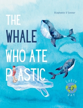 Paperback The Whale Who Ate Plastic Book