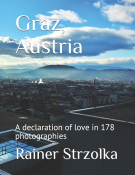 Paperback Graz, Austria: A declaration of love in 178 photographies Book