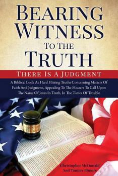 Paperback Bearing Witness To The Truth Book