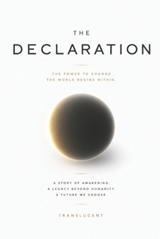 Paperback The Declaration: A rise to consciousness Book