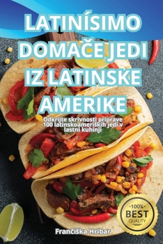 Paperback Latinísimo DomaČe Jedi Iz Latinske Amerike [Slovenian] Book