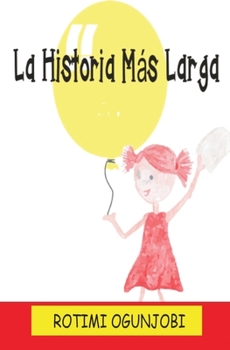 Paperback La Historia Más Larga [Spanish] Book