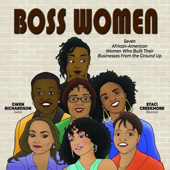 Paperback Boss Women: Seven African-American Women Who Built Their Businesses From the Ground Up Book