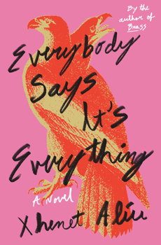 Hardcover Everybody Says It's Everything Book