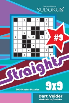 Paperback Sudoku Straights - 200 Master Puzzles 9x9 (Volume 9) Book