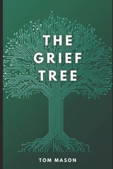 Paperback The Grief Tree Book