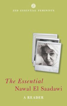 Hardcover The Essential Nawal El Saadawi: A Reader Book