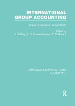 Paperback International Group Accounting (Rle Accounting): Issues in European Harmonization Book