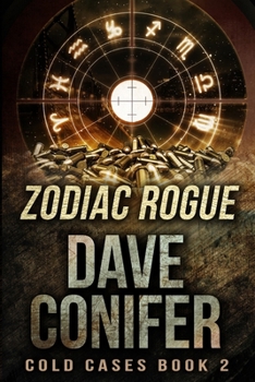 Zodiac Rogue - Book #2 of the Cold Cases