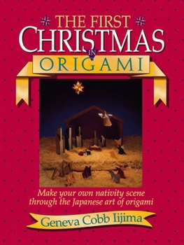 Paperback The First Christmas in Origami Book