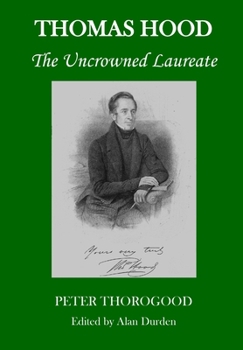 Hardcover Thomas Hood: The Uncrowned Laureate Book