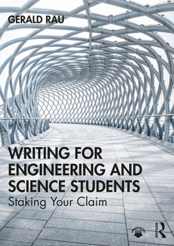 Paperback Writing for Engineering and Science Students: Staking Your Claim Book
