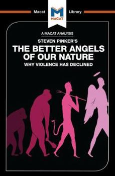 Paperback An Analysis of Steven Pinker's The Better Angels of Our Nature: Why Violence has Declined Book