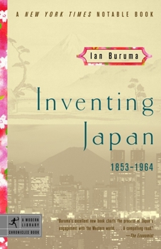 Inventing Japan: 1853-1964 - Book #11 of the Modern Library Chronicles