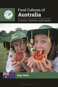 Hardcover Food Cultures of Australia: Cuisine, Customs, and Issues Book