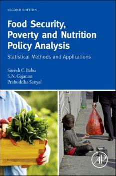 Hardcover Food Security, Poverty, and Nutrition Policy Analysis: Statistical Methods and Applications Book
