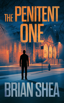 The Penitent One - Book #3 of the Boston Crime Thriller