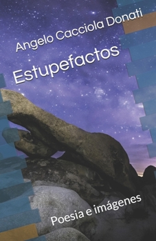 Paperback Estupefactos: Poesia e im?genes [Spanish] Book