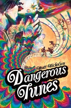 Paperback Dangerous Tunes: A rock 'n' roll ghost story Book