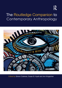 Paperback The Routledge Companion to Contemporary Anthropology Book
