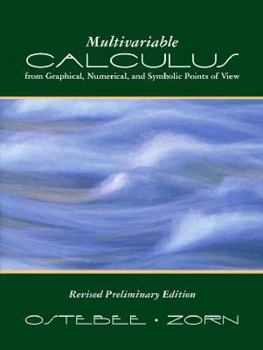 Paperback Multivariable Calculus from Graphical, Numerical, and Symbolic Points of View Book