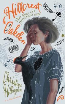 Paperback Hillcrest-Oakden: The Diary of a Psychiatric Nurse Book