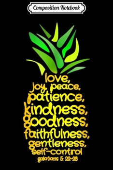 Paperback Composition Notebook: Pineapple Bible Fruit Of The Spirit Love Joy Peace Journal/Notebook Blank Lined Ruled 6x9 100 Pages Book