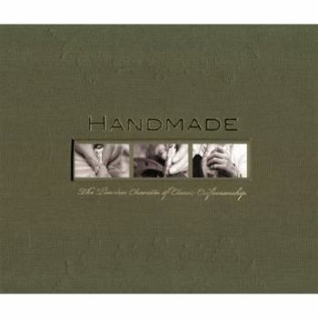 Hardcover Handmade: The Timeless Character of Classic Craftmanship (English, Dutch and French Edition) Book