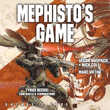 Mephisto's Game: Tyrus Rechs: Contracts & Terminations, Book 4