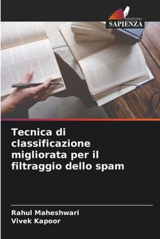 Paperback Tecnica di classificazione migliorata per il filtraggio dello spam [Italian] Book