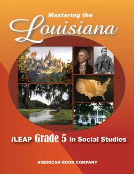 Paperback Passing the Louisiana iLeap Grade 5 in Social Studies Book