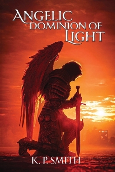 Paperback Angelic Dominion of Light Book
