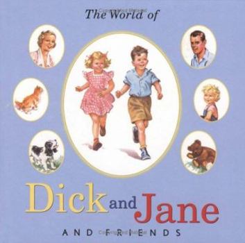 Hardcover The World of Dick and Jane and Friends (Treasury) Book