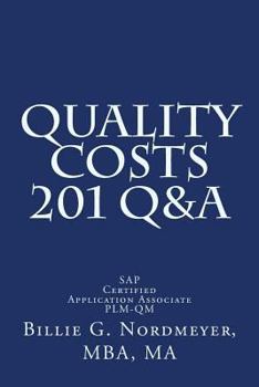 Paperback Quality Costs 201 Q&A: SAP Certified Application Associate PLM-QM Book