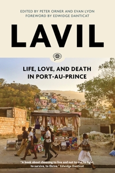 Paperback Lavil: Life, Love, and Death in Port-Au-Prince Book