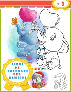 Paperback Libri Da Colorare Per Bambini: Libri Da Colorare Per Bambini animali dai 3 anni, libro attività bambini [Italian] Book