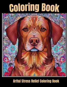 Paperback Artful stress relief coloring book: Tranquil Tailscape with Dogs Book
