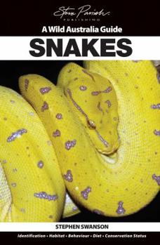 Paperback Snakes (Wild Australia Guide) Book