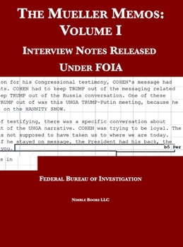 Hardcover The Mueller Memos: Interview Notes Released Under FOIA Book