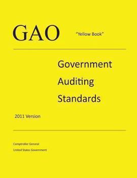 Paperback GAO "Yellow Book" - Government Auditing Standards - 2011 Version Book