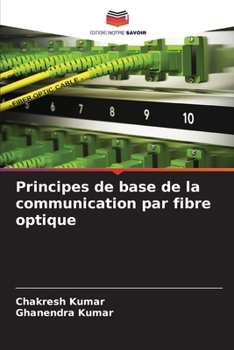 Paperback Principes de base de la communication par fibre optique [French] Book