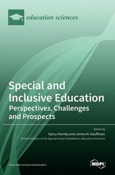 Hardcover Special and Inclusive Education: Perspectives, Challenges and Prospects Book
