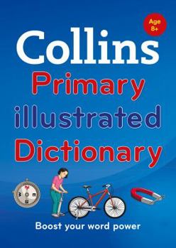 Paperback Collins Primary Illustrated Dictionary [Second Edition] (Collins Primary Dictionaries) Book