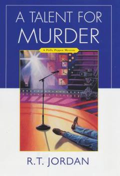 A Talent For Murder - Book #3 of the Polly Pepper