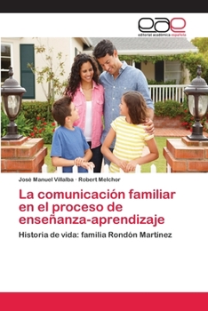 Paperback La comunicación familiar en el proceso de enseñanza-aprendizaje [Spanish] Book